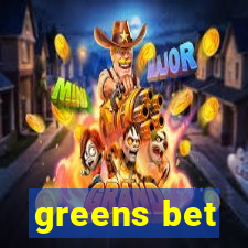 greens bet